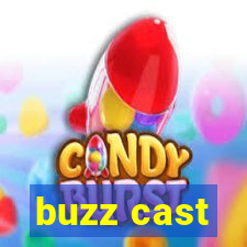 buzz cast