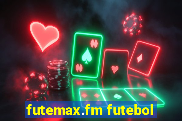 futemax.fm futebol