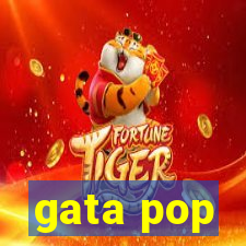 gata pop