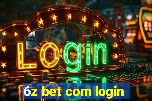 6z bet com login