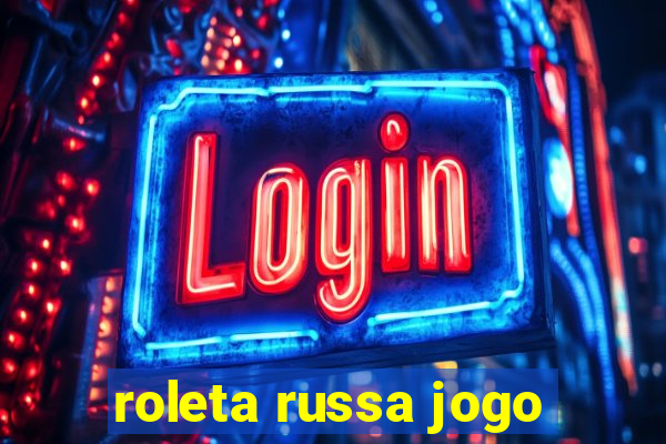 roleta russa jogo