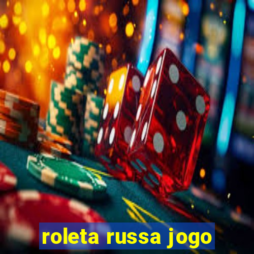 roleta russa jogo