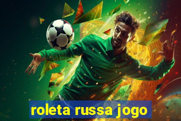 roleta russa jogo