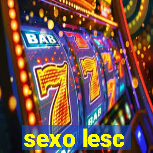 sexo lesc