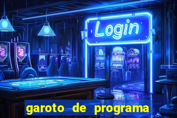 garoto de programa na zona leste