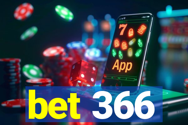 bet 366