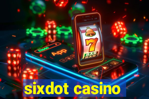 sixdot casino