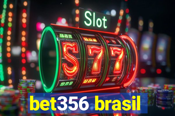 bet356 brasil