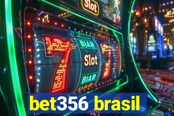 bet356 brasil