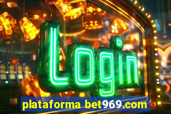 plataforma bet969.com