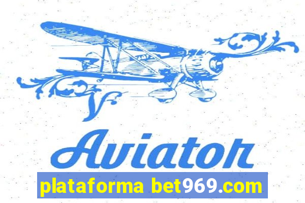 plataforma bet969.com