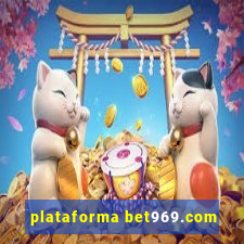 plataforma bet969.com