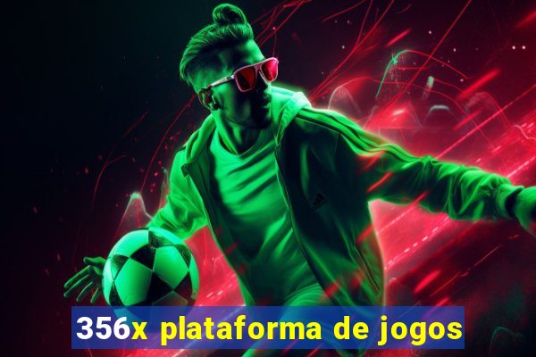 356x plataforma de jogos