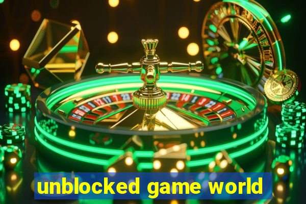 unblocked game world