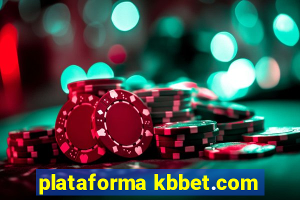 plataforma kbbet.com