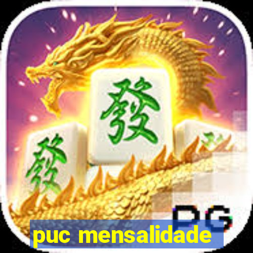 puc mensalidade