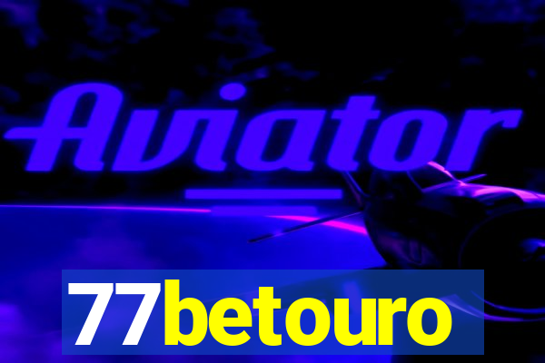 77betouro