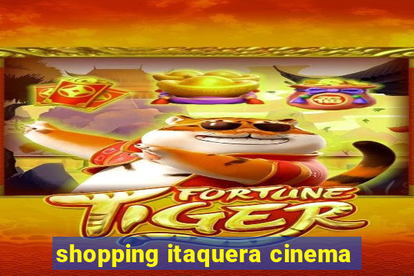 shopping itaquera cinema