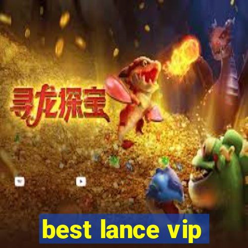 best lance vip