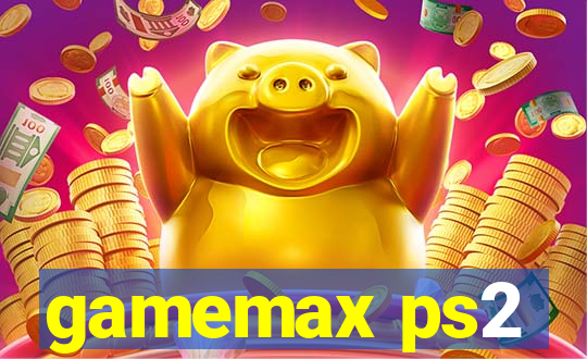 gamemax ps2