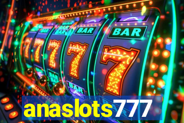 anaslots777