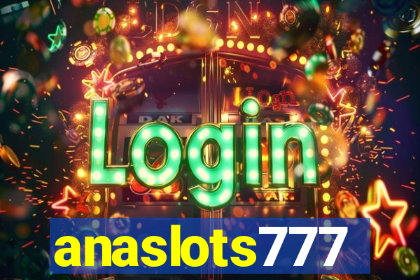 anaslots777