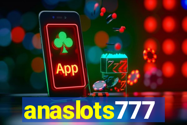 anaslots777