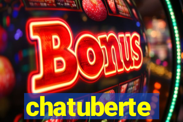 chatuberte