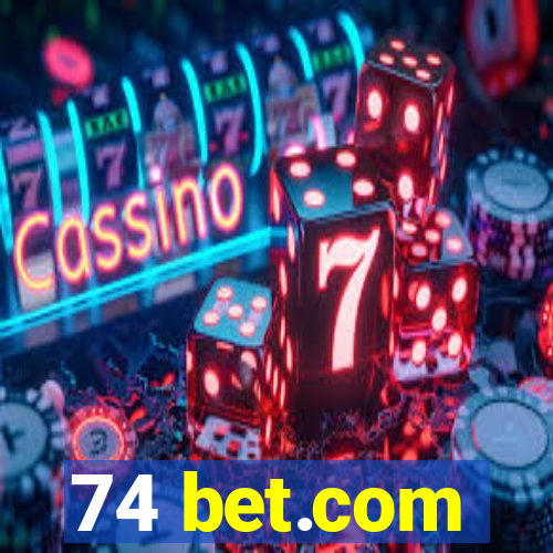 74 bet.com