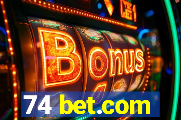 74 bet.com