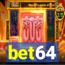 bet64