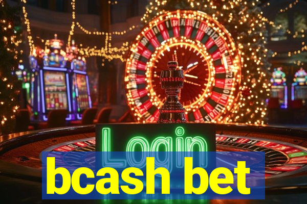 bcash bet