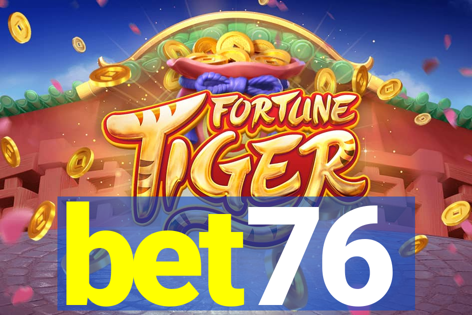 bet76