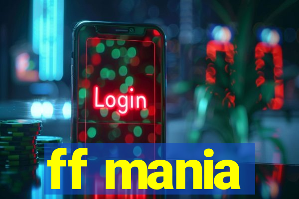 ff mania