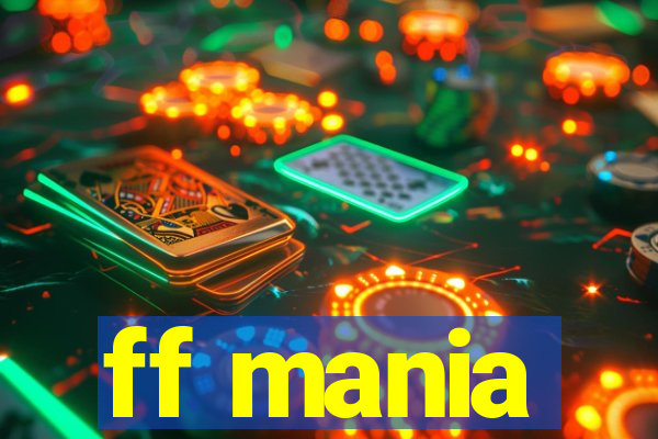 ff mania