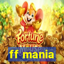 ff mania