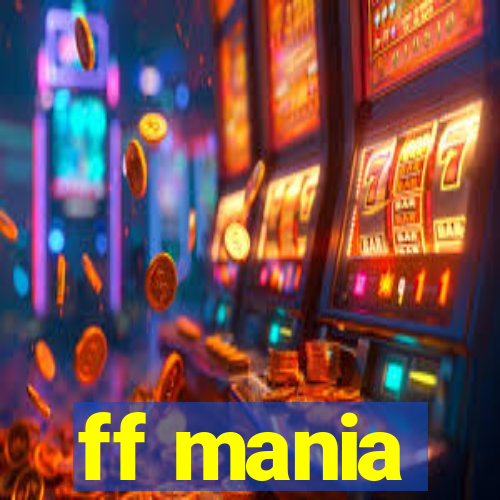 ff mania