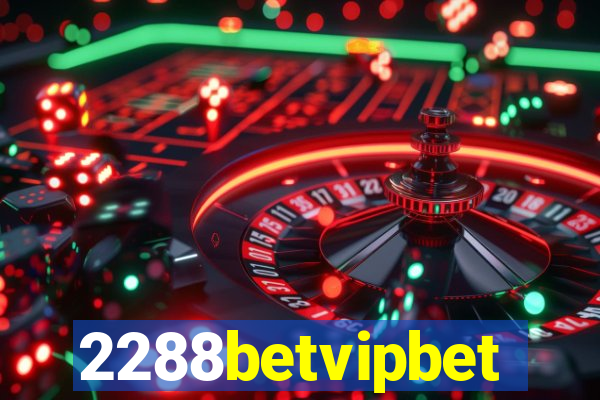 2288betvipbet