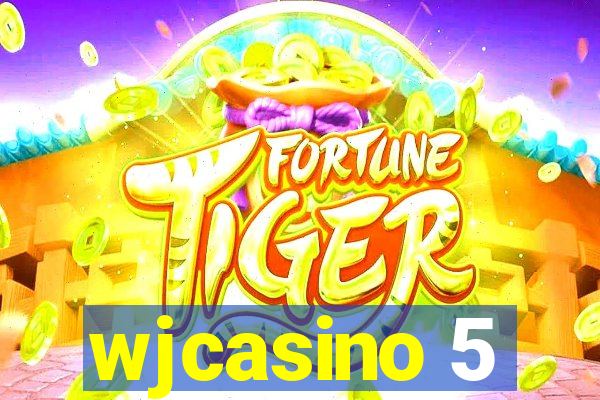 wjcasino 5