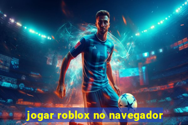 jogar roblox no navegador