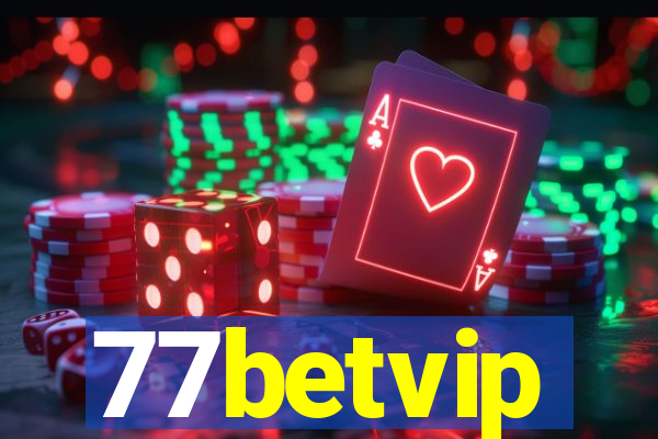 77betvip