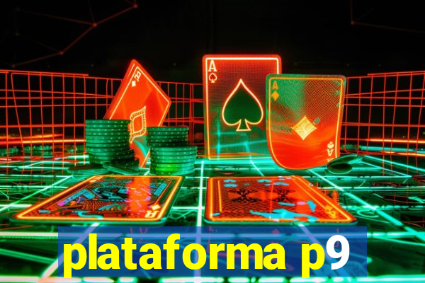 plataforma p9