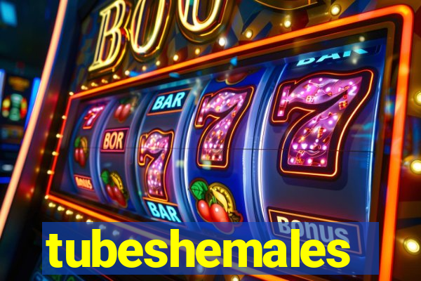 tubeshemales