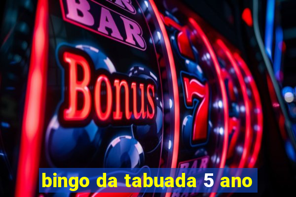 bingo da tabuada 5 ano