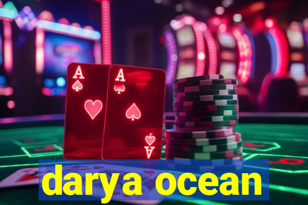 darya ocean