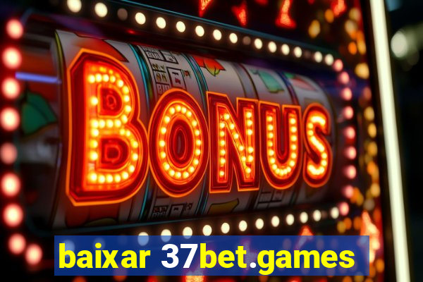 baixar 37bet.games