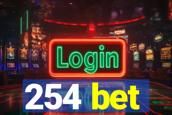 254 bet