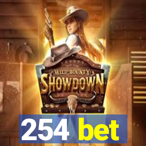 254 bet