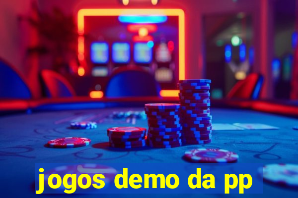 jogos demo da pp