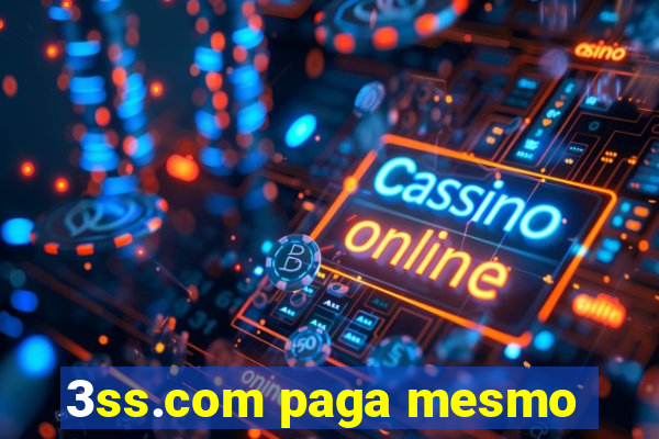 3ss.com paga mesmo